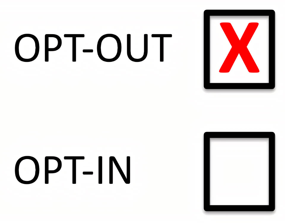 Opt-Out and Opt-in boxes